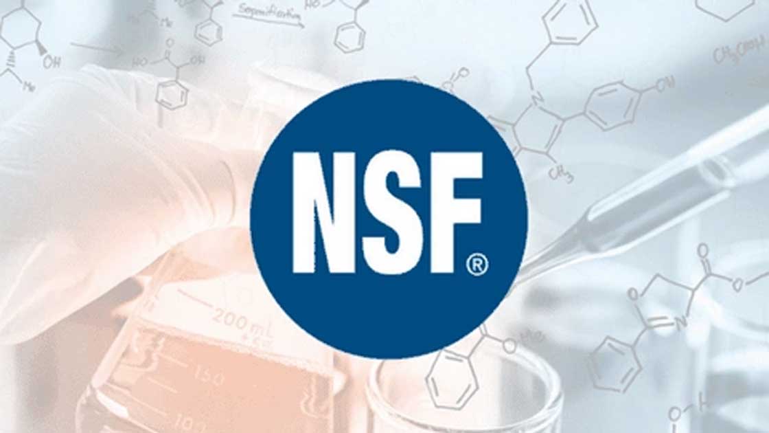 Công nhận bởi NSF về chất lượng sản phẩm