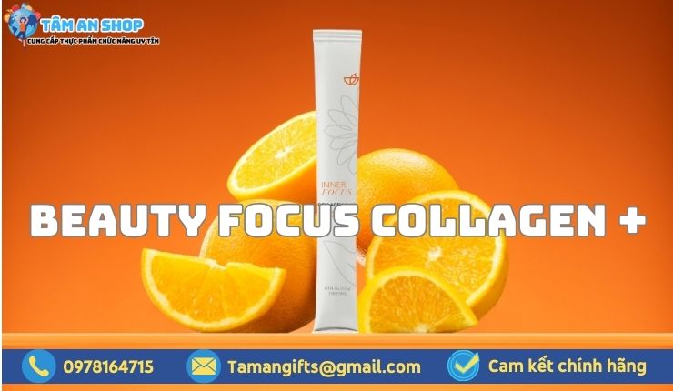 Giới thiệu chung về sản phẩm Beauty Focus Collagen +