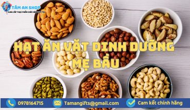 Hạt ăn vặt dinh dưỡng mẹ bầu