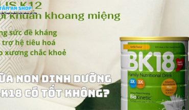 Sữa dinh dưỡng BK18