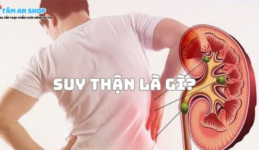 Suy thận là gì?