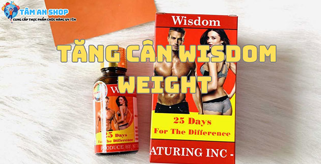 Tăng cân Wisdom Weight