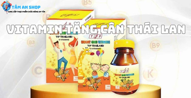Vitamin tăng cân Thái Lan